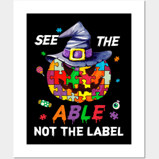 See The Able Not The Label Autism Awareness Halloween T-shirt Posters and Art